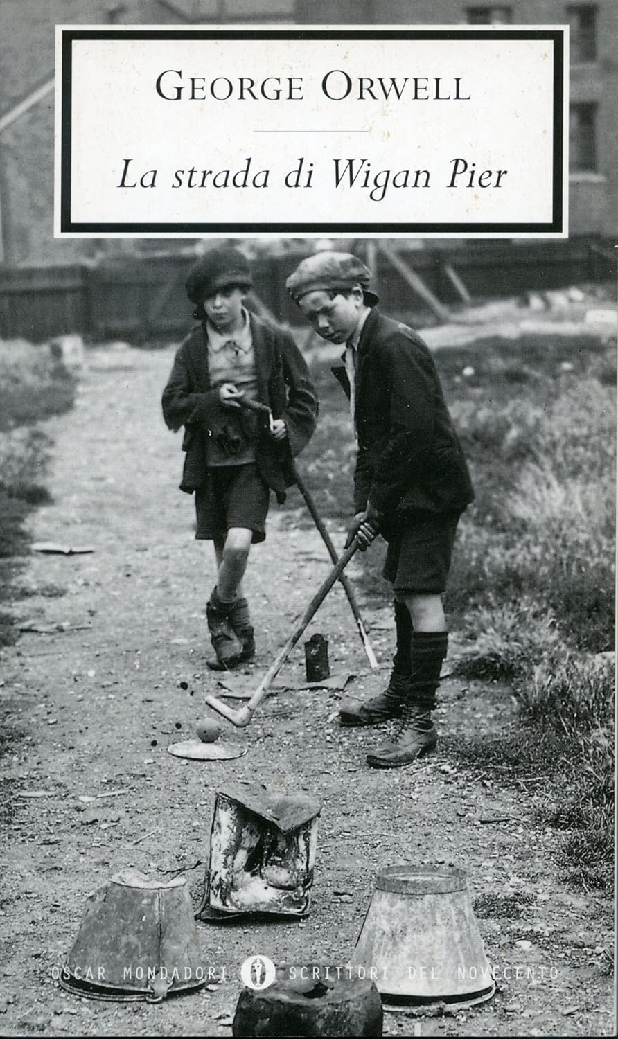 La Strada per Wigan Pier